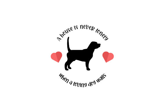 A House Is Never Lonely Where a Loving Dog Waits