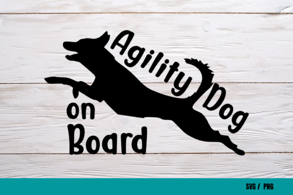 Agility Dog on Board SVG, Png, Car Decal