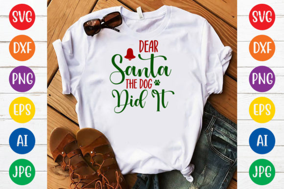 Dear Santa the Dog Did It SVG Design